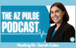 Dr. Sarah Coles on The Arizona Pulse Podcast