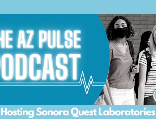 The AZ Pulse Podcast, Ep. 8: Sonora Quest’s Pooled COVID-19 Testing